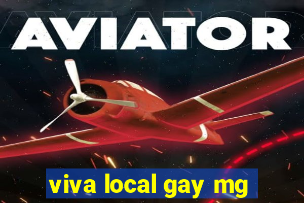 viva local gay mg